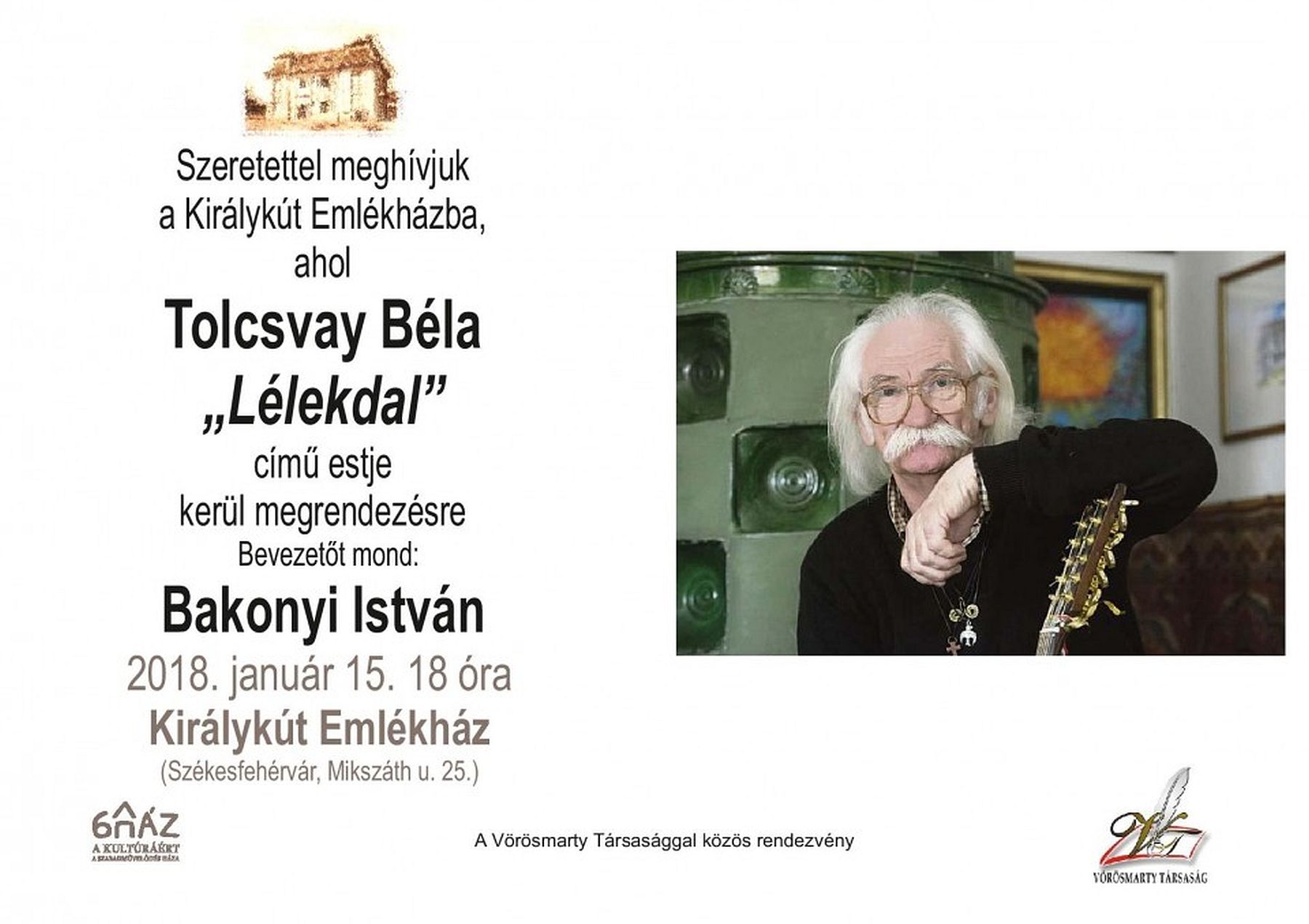 Tolcsvay Béla „Lélekdal” című estjével kezdik az évet a Királykút Emlékházban